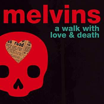 2LP/Dobozkészlet Melvins: A Walk With Love & Death CLR