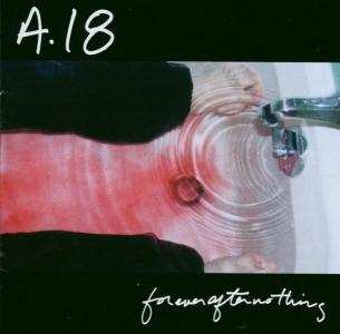 Album A18: Forever After Nothing