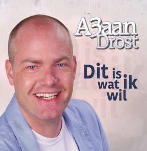 CD A3aan Drost: Dit Is Wat Ik Wil