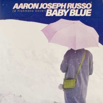 SP Aaron Joseph Russo: Baby Blue