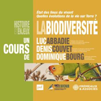 Album Abaddie,luc / Bourg,dominique: La Biodiversite Histoire Et Enjeux