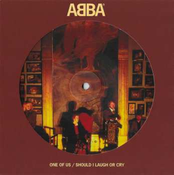 SP ABBA: One Of Us / Should I Laugh Or Cry PIC | LTD