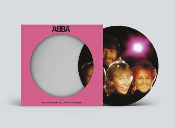 SP ABBA: The Day Before You Came (limited 2023 Picture Disc V7)