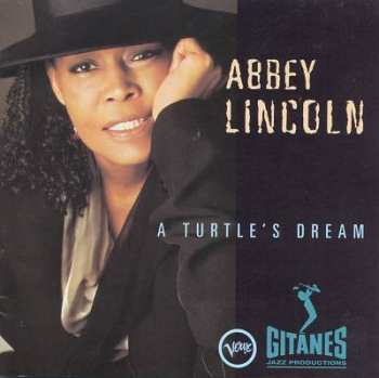 Album Abbey Lincoln: A Turtle's Dream