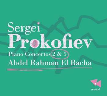 Album Sergei Prokofiev: Piano Concertos 2 & 5