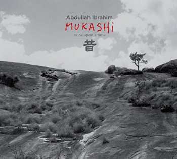 CD Abdullah Ibrahim: Mukashi (Once Upon A Time)