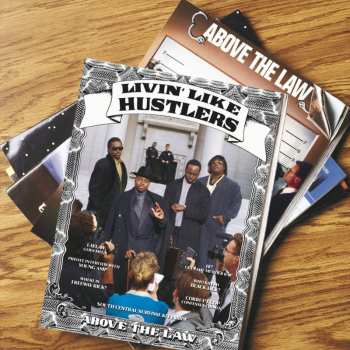 Album Above The Law: Livin’ Like Hustlers