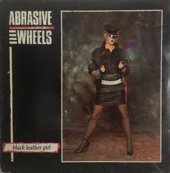 LP Abrasive Wheels: Black Leather Girl