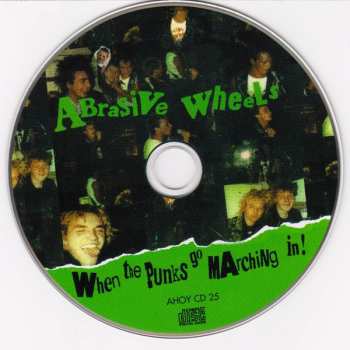CD Abrasive Wheels: When The Punks Go Marching In
