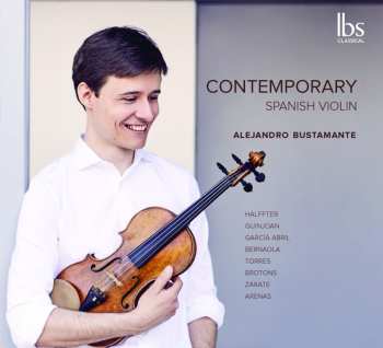 Album Abril / Bernaola / Bustamante: Contemporary Spanish Violin