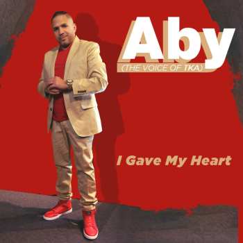 Album Aby (The Voice of TKA): I Gave My Heart