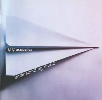A.C. Acoustics: Understanding Music