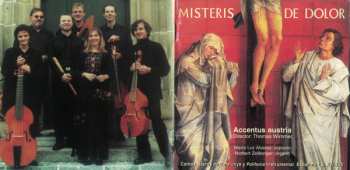 CD Ensemble Accentus: Misteris De Dolor (Cantos Sacros de Catalunya y Polifonia Instrumental Española, S. XVI-XVII = Traditional Sacred Songs From Catalunya And Spanish Instrumental Polyphony, 16th - 17th Century)