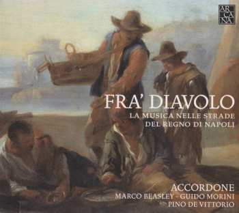 CD Pino de Vittorio: Fra'Diavolo, La Musica Nelle Strade Del Regno Di Napoli