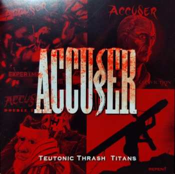 3CD Accuser: Teutonic Thrash Titans LTD