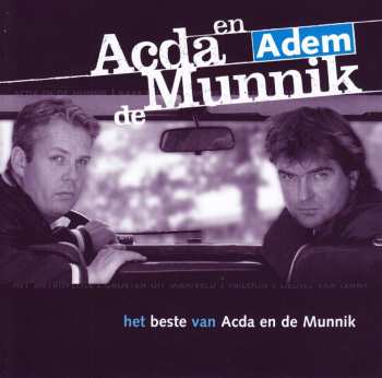 CD Acda en de Munnik: Adem / Het Beste Van