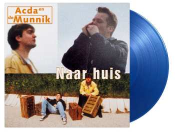LP Acda en de Munnik: Naar Huis (180g) (limited Numbered Edition) (translucent Blue Vinyl)