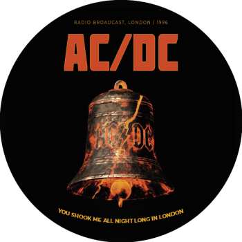 LP AC/DC: You Shook Me All Night Long In London (Radio Broadcast, London / 1996) LTD | PIC