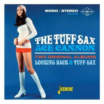 CD Ace Cannon: The Tuff Sax Of Ace Cannon