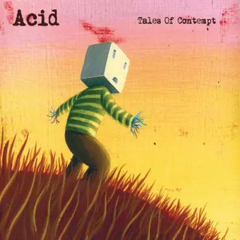 AciD: Tales Of Contempt