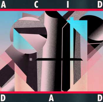 Album Acid Dad: Acid Dad