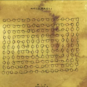 Acid Pauli: BLD Remixes B