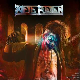 Album Acid Reign: The Age of Entitlement