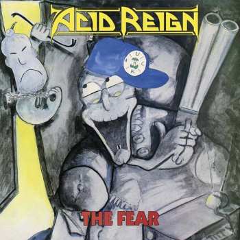 Album Acid Reign: The Fear
