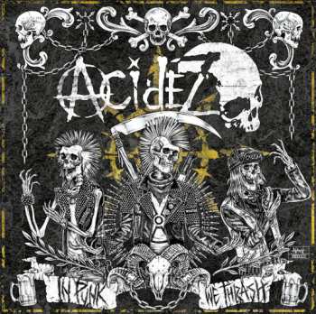 LP Acidez: In Punk We Thrash