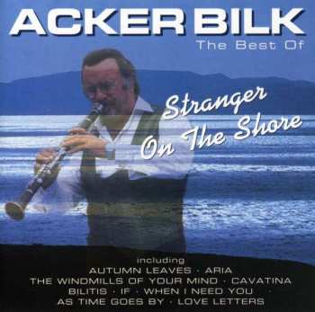 Album Acker Bilk: Stranger On The Shore: The Best Of