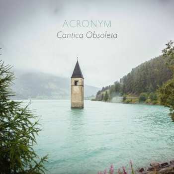Album Acronym: Cantica Obsoleta 