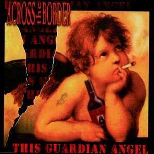 CD Across The Border: This Guardian Angel