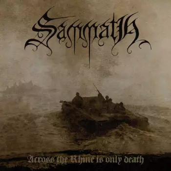 Sammath: Across The Rhine Is Only Death