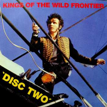 LP/2CD/DVD/Dobozkészlet Adam And The Ants: Kings Of The Wild Frontier DLX | CLR
