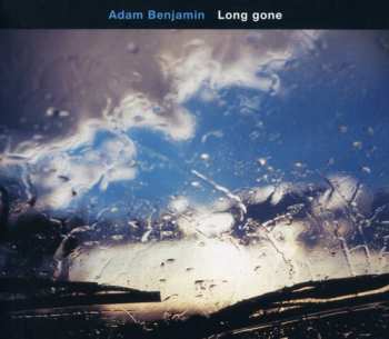 Album Adam Benjamin: Long Gone