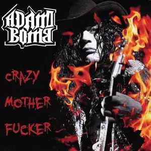 Crazy Mother Fucker