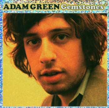 LP Adam Green: Gemstones