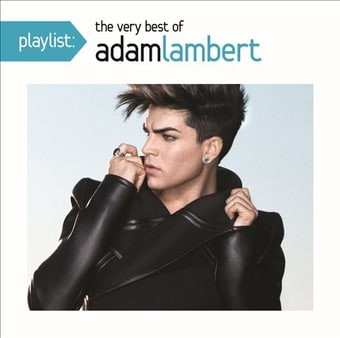 CD Adam Lambert: Playlist: The Very Best Of Adam Lambert