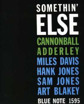 Album Adderly,cannonball: Somethin Else