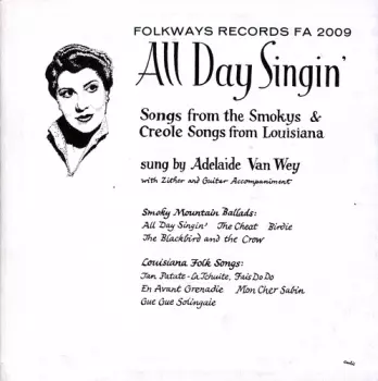 All Day Singin' - Louisiana And Smoky Mountain Ballads