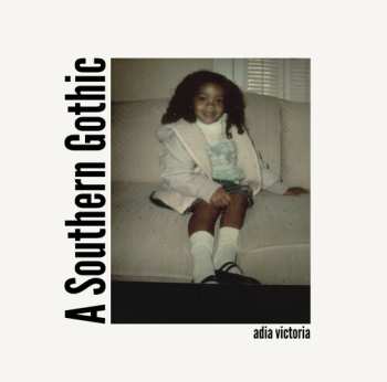 CD Adia Victoria: A Southern Gothic