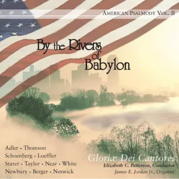 By The Rivers Of Babylon (American Psalmody Vol. II)
