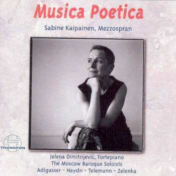 Album Adlgasser / Kaipainen / Dimitrijevic: Musica Poetica