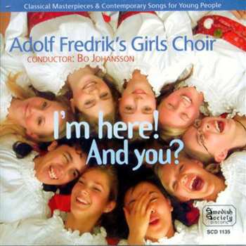 Album Adolf Fredriks Flickkör: I'm Here! And You?