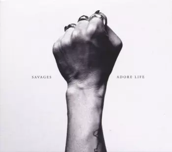 Savages: Adore Life