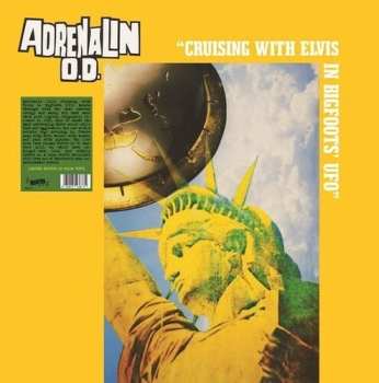 Album Adrenalin O.D.: Cruising With Elvis In Bigfoot's Ufo
