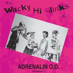 LP Adrenalin O.D.: The Wacky Hi-Jinks Of Adrenalin O.D.