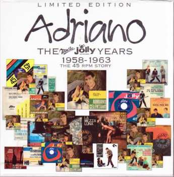 33SP/Dobozkészlet Adriano Celentano: Gli Anni Music Jolly 1958-1963 - La Storia Dei 45 Giri = The Music Jolly Years 1958-1963 - The 45 Rpm Story CLR | DLX | LTD | NUM