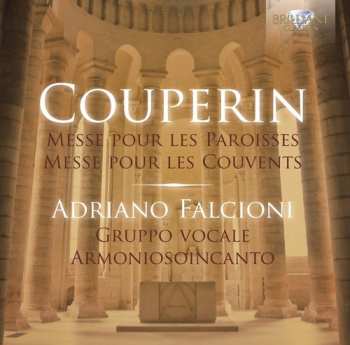 Album François Couperin: Couperin: Messe Pour Les Paroisses - Messe Pour Les Couvents