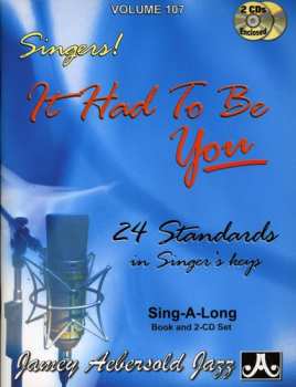 Album Aebersold,jamey: It Had To Be You: 24 Standards In Singer's Keys